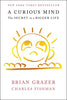 A Curious Mind: The Secret to a Bigger Life