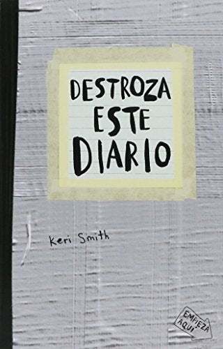 Destroza este diario (Spanish Edition)