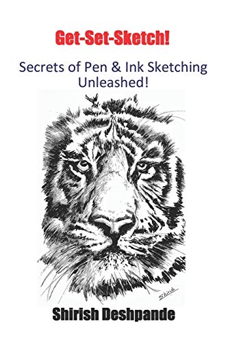 Get-Set-Sketch!: Secrets of Pen & Ink Sketching Unleashed!