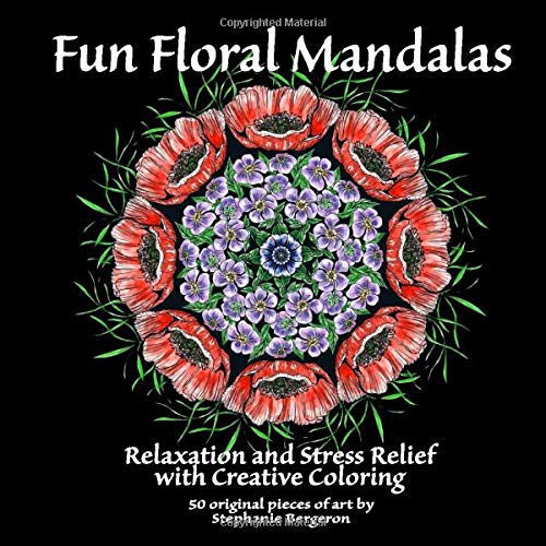 Fun Floral Mandalas For Relaxation and Stress Relief