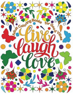 Adult Coloring Book for Good Vibes: Live Laugh Love Motivational and Inspirational Sayings Coloring Book for Adults