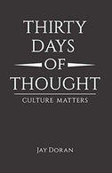 Thirty Days Of Thought: Culture Matters