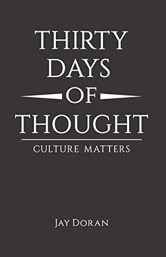 Thirty Days Of Thought: Culture Matters