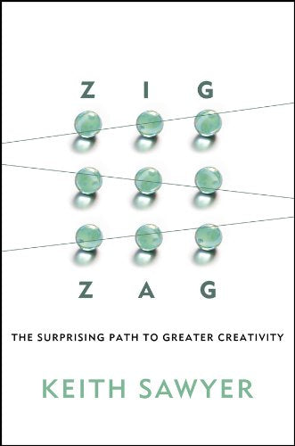 Zig Zag: The Surprising Path to Greater Creativity