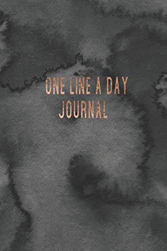 One Line A Day Journal: A 5 Year Journal. One Line Per Day.