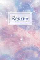 Roxanne: First Name Personalized Notebook. College Ruled (Lined) Journal. Cute Pastel Notepad with Marble Pattern for Girls. Teens and Women