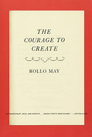 The Courage to Create