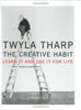 The Creative Habit: Learn It and Use It for Life