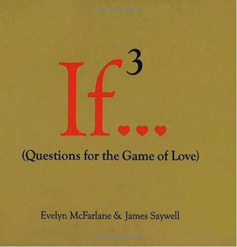 If.... Volume 3: (Questions for the Game of Love) (If Series)