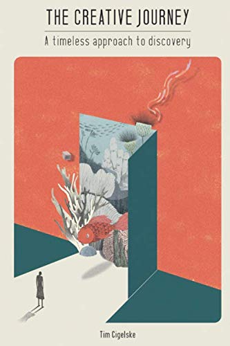 The Creative Journey: A Timeless Approach to Discovery