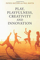 Play. Playfulness. Creativity and Innovation