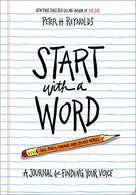 Start with a Word (Guided Journal): A Journal for Finding Your Voice (Just Start)