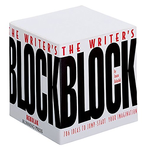 The Writer's Block: 786 Ideas to Jump-Start Your Imagination