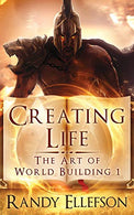 Creating Life (Art of World Building)