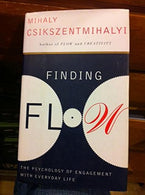 Finding Flow: The Psychology of Engagement With Everyday Life