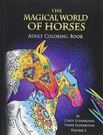 The Magical World Of Horses: Adult Coloring Book