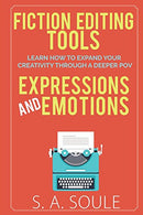 Fiction Editing Tools: Guide to Expressions and Emotions