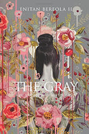 The Gray: A Relationship Etiquette Study (BEREOLAESQUE) (Volume 3)