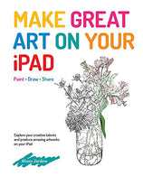 Make Great Art on Your iPad