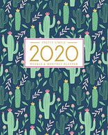 2020 Planner Weekly and Monthly: Jan 1. 2020 to Dec 31. 2020: Weekly & Monthly Planner + Calendar Views | Inspirational Quotes and Cactus Cover