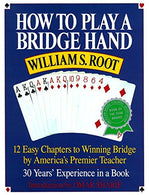 How to Play a Bridge Hand: 12 Easy Chapters to Winning Bridge by America's Premier Teacher