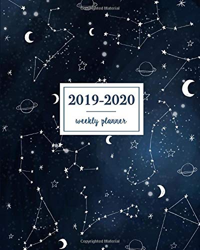 2019-2020 Weekly Planner: Galaxy Constellations Blue Sky. Weekly and Monthly Standard Professional Calendar | 1 July 2019 - 31 December 2020