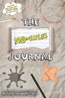 The No Rules Journal: Over 100 silly tasks and creative things to make and do.