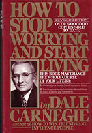 How to Stop Worrying and Start Living (Revised Edition)