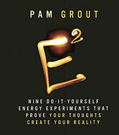 E-Squared: Nine Do-It-Yourself Energy Experiments that Prove Your Thoughts Create Your Reality [Miniature Edition] (RP Minis)