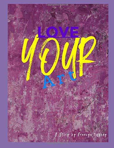 LOVE YOUR ART