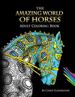 The Amazing World Of Horses: Adult Coloring Book