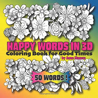 Happy Words in 3D Coloring Book for Good Times