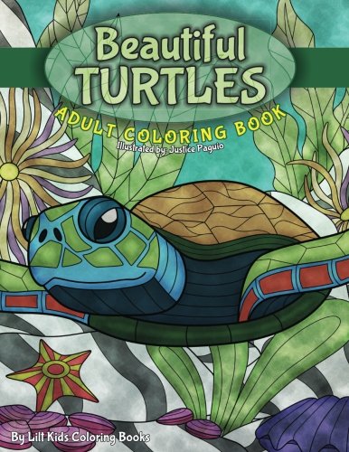 Beautiful Turtles Adult Coloring Book (Beautiful Adult Coloring Books) (Volume 94)